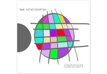 Cannon Bad Relationships 2012