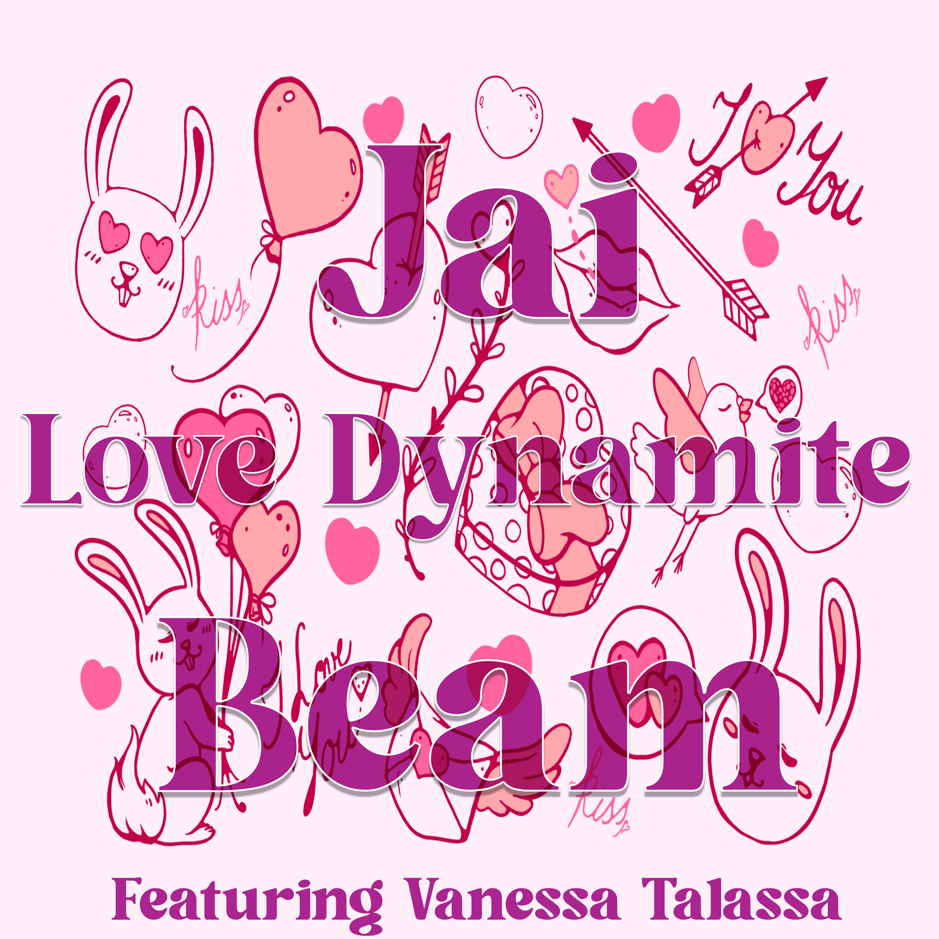 Love Dynamite by Jai Beam