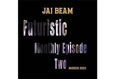 Futuristic Monthly Episode Two March 2023